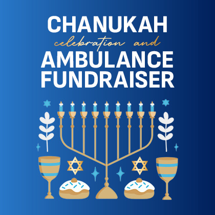 Chanukah Celebration and Ambulance Fundraiser